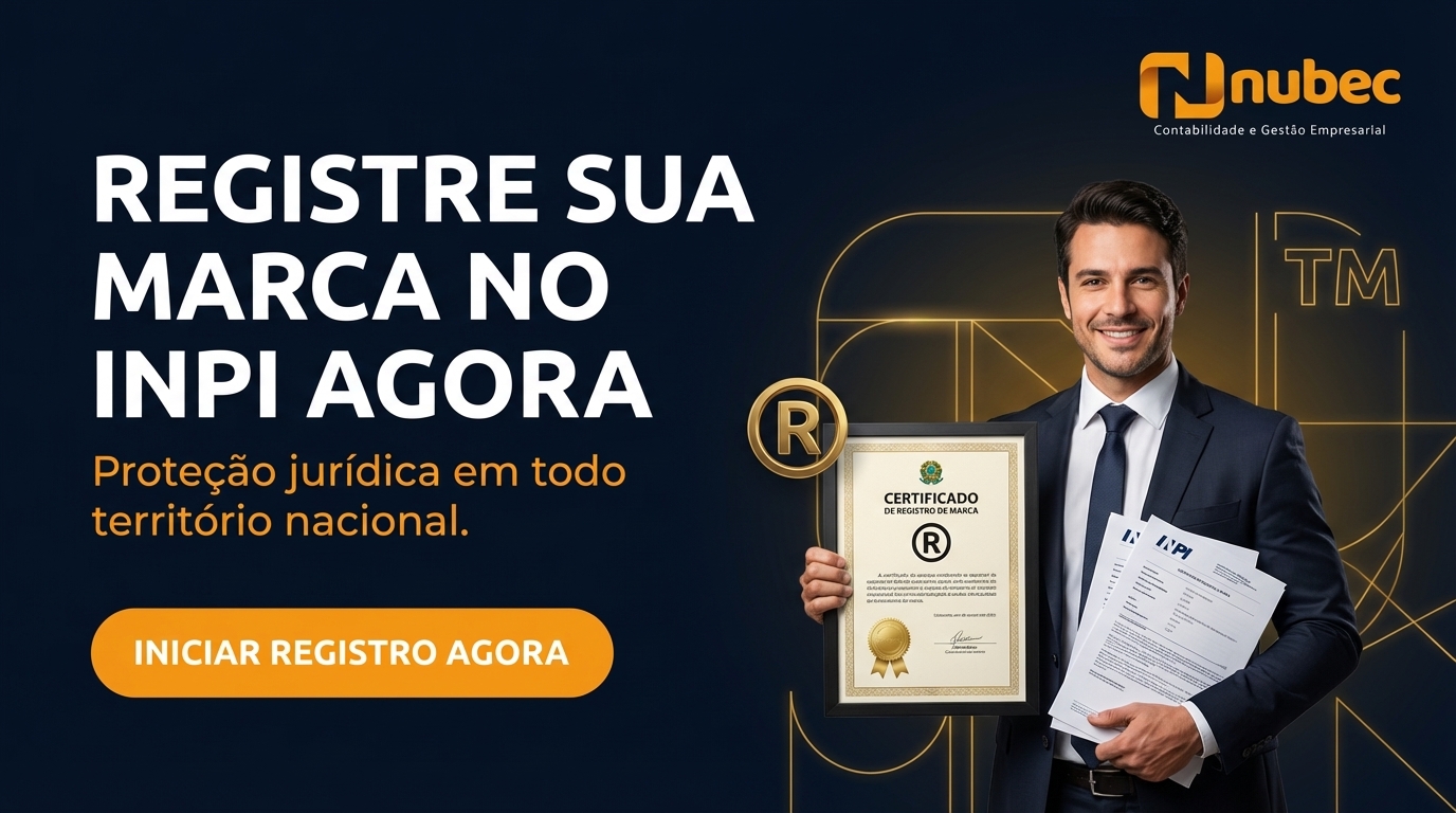 Nubec Contabilidade — Registro de Marca 2026: Como Proteger Sua Empresa com Segurança Jurídica