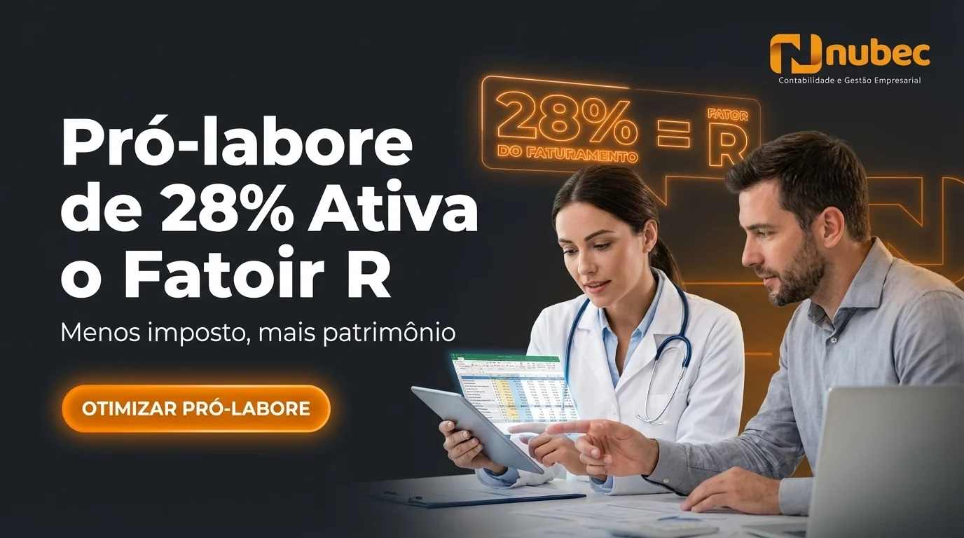 Nubec Contabilidade — Pró-labore Otimizado = Menos Imposto — 28% do Faturamento Ativa o Fator R