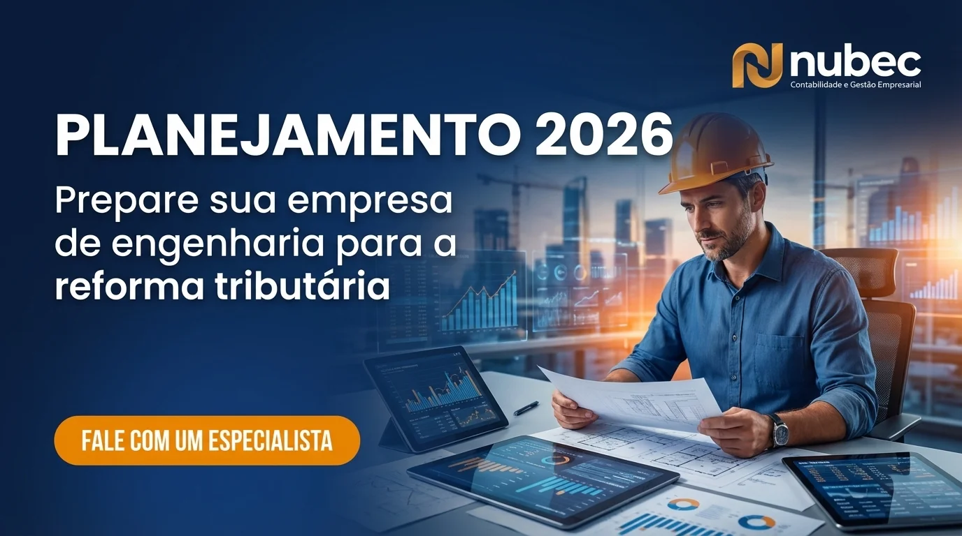Nubec Contabilidade — Planejamento Tributário 2026 para Engenheiros