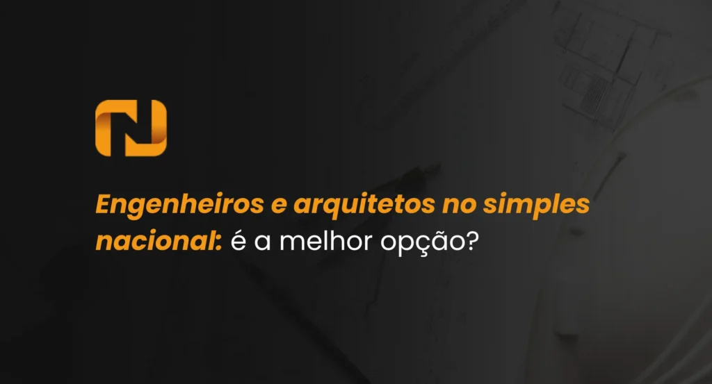 Engenheiros e arquitetos no simples nacional